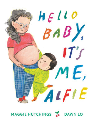 cover image of Hello Baby, It's Me, Alfie